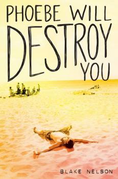 Hardcover Phoebe Will Destroy You Book