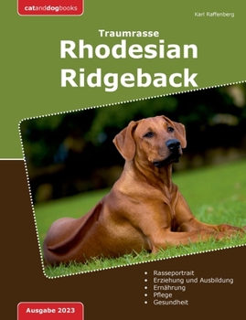 Paperback Traumrasse: Rhodesian Ridgeback: Der Löwenhund [German] Book