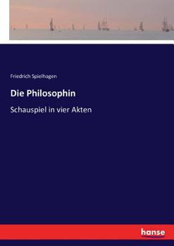 Paperback Die Philosophin: Schauspiel in vier Akten [German] Book