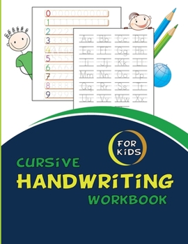 Paperback Cursive Handwriting Workbook For Kids: Cursive for beginners workbook. Cursive letter tracing book. Cursive writing practice book to learn writing in Book