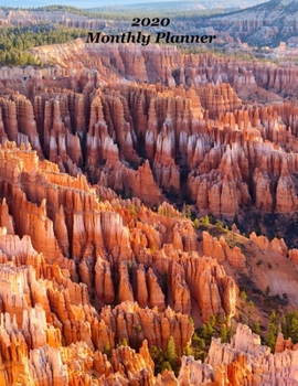 2020 Monthly Planner: Bryce Canyon Cover – Includes Major U.S. Holidays and Sporting Events