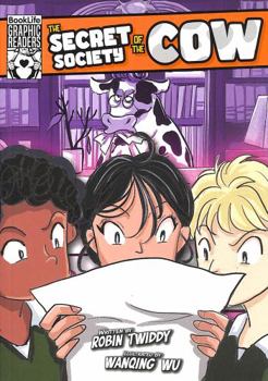 Paperback BookLife Publishing The Secret Society of the Cow (BookLife Graphic Readers). Book