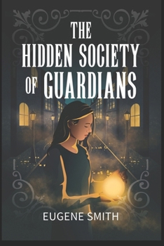 Paperback The Hidden Society of Guardians Book