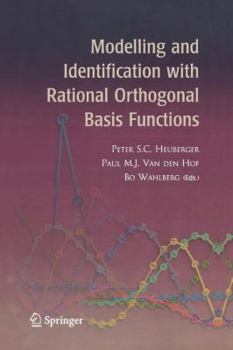 Paperback Modelling and Identification with Rational Orthogonal Basis Functions Book