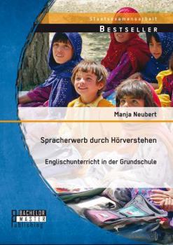 Paperback Spracherwerb durch Hörverstehen - Englischunterricht in der Grundschule [German] Book