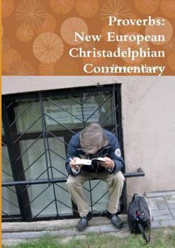 Paperback Proverbs: New European Christadelphian Commentary Book