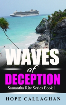 Waves of Deception - Book #1 of the Samantha Rite