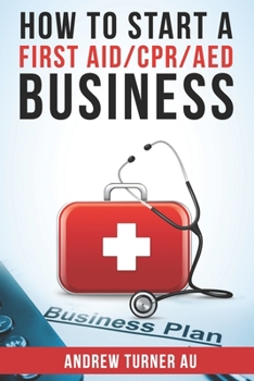 Paperback How to start a CPR/AED Business Book