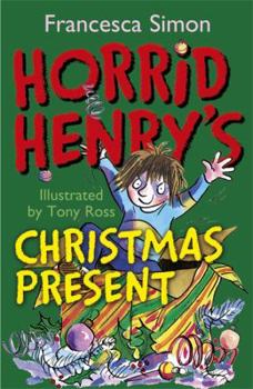 Horrid Henry Early Reader: Horrid Henry's Christmas Presents: Book 19 - Book #20 of the Horrid Henry Early Reader