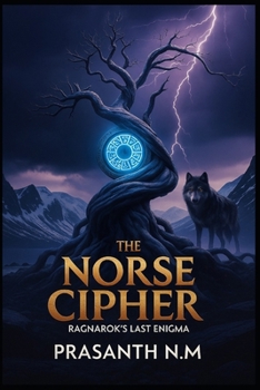 The Norse Cipher: Ragnarok’s Last Enigma