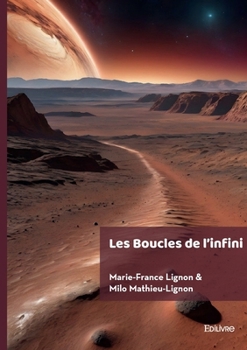 Paperback Les Boucles de l'infini [French] Book