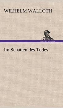 Hardcover Im Schatten Des Todes [German] Book