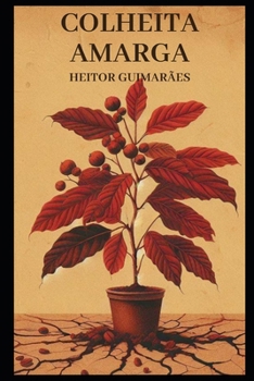 Paperback Colheita Amarga [Portuguese] Book