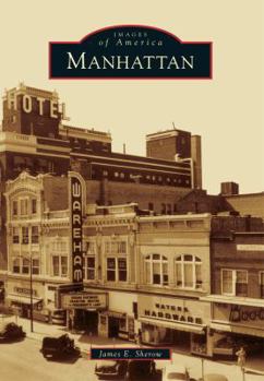 Manhattan - Book  of the Images of America: Kansas
