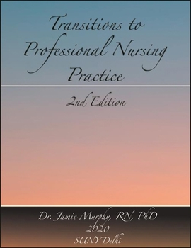 Paperback Transitions to Professional Nursing Practice: Second Edition Book