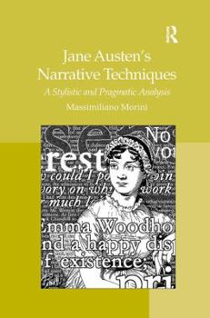 Paperback Jane Austen's Narrative Techniques: A Stylistic and Pragmatic Analysis Book