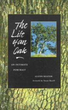 Paperback The Life of an Oak: An Intimate Portrait Book