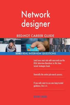 Paperback Network designer RED-HOT Career Guide; 2585 REAL Interview Questions Book