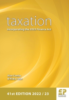 Paperback Taxation: incorporating the 2022 Finance Act (41st edition 2022/23) Book