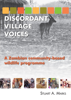 Paperback Discordant Village Voices: A Zambian 'Community-Based' Wildlife Programme Book