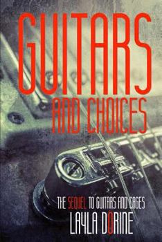 Guitars and Choices - Book #2 of the Guitars and Family Chronicles