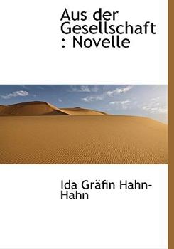 Paperback Aus Der Gesellschaft: Novelle Book