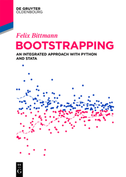 Paperback Bootstrapping: An Integrated Approach with Python and Stata Book