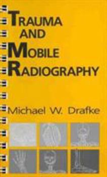 Paperback Trauma and Mobile Radiography Book