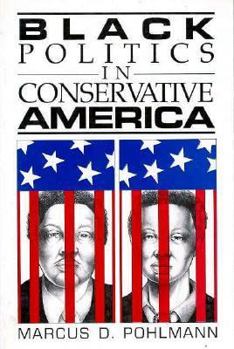Paperback Black Politics in Conservative America Book