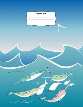 Paperback Composition Journal: K - 3 Primary Story Journal Narwhale Composition Notebook 8.5 X 11 Handwriting Ruled Practice Paper: Kindergarten to E Book
