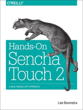 Paperback Hands-On Sencha Touch 2: A Real-World App Approach Book