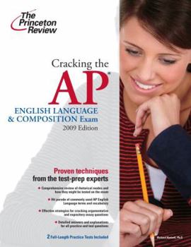 Paperback Cracking the AP English Language & Composition Exam, 2009 Edition (College Test Preparation) Book