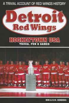 Paperback Detroit Red Wings: Hockeytown USA Trivia, Fun & Games Book