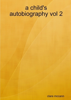 Paperback A child's autobiography vol 2 Book