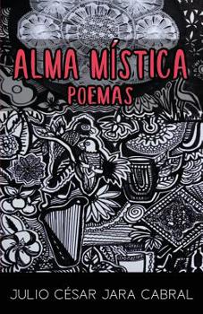 Paperback Alma Mística: Poemario [Spanish] Book