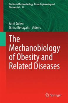 Hardcover The Mechanobiology of Obesity and Related Diseases Book