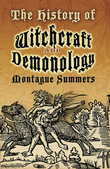 Paperback The History of Witchcraft and Demonology Book