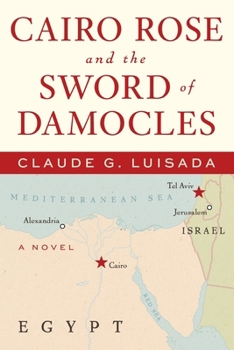Paperback Cairo Rose and the Sword of Damocles Book
