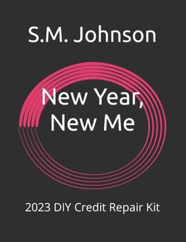 Paperback New Year, New Me: 2023 DIY Credit Repair Kit Book