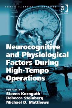 Hardcover Neurocognitive and Physiological Factors During High-Tempo Operations Book