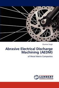 Paperback Abrasive Electrical Discharge Machining (AEDM) Book
