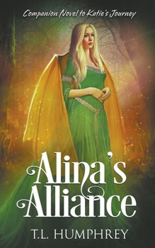 Paperback Alina's Alliance Book
