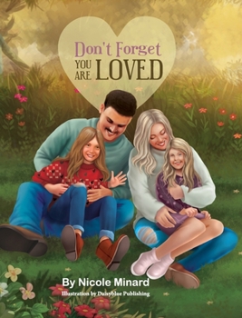 Don't Forget you Are Loved