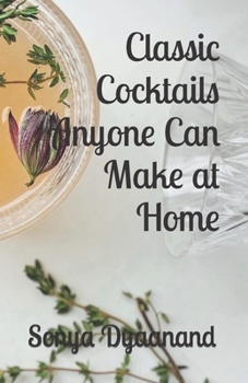 Paperback Classic Cocktails Anyone Can Make At Home Book