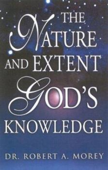 Paperback The Nature and Extent of God's Knowledge Book