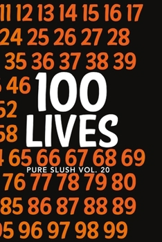 Paperback 100 Lives Pure Slush Vol. 20 Book