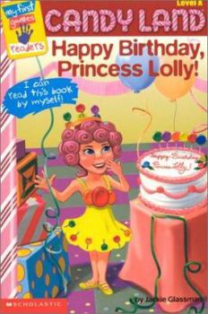 My First Game Reader Candyland #02: Happy Birthday Princess Lolly (My First Games Reader)