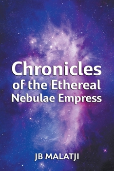 Paperback Chronicles of the Ethereal Nebulae Empress Book