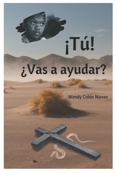 Paperback ¡Tú! ¿Vas a ayudar? [Spanish] Book