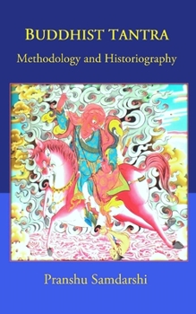 Paperback Buddhist Tantra: Methodology and Historiography Book